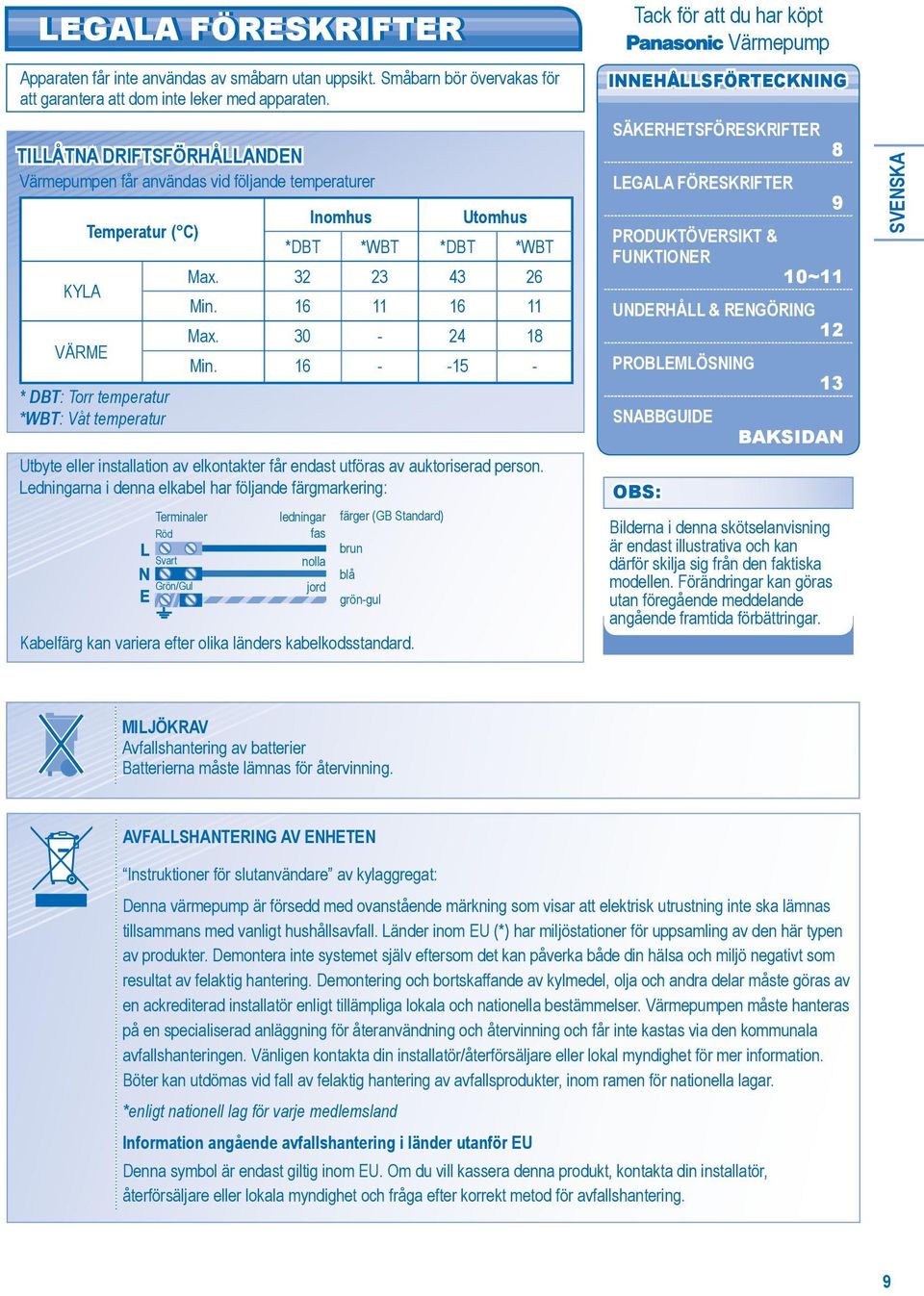 endast utföras av auktoriserad person.