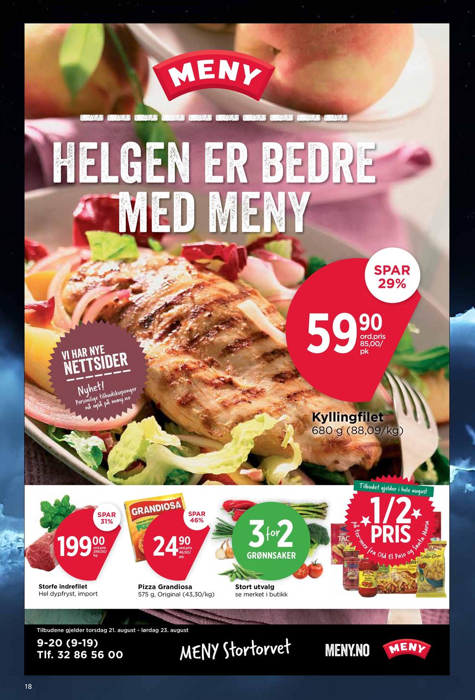 pris 46,90/ stk SPAR 46% 3 for 2 GRØNNSAKER Storfe indrefilet Hel dypfryst, import Pizza Grandiosa 575 g, Original (43,30/kg)