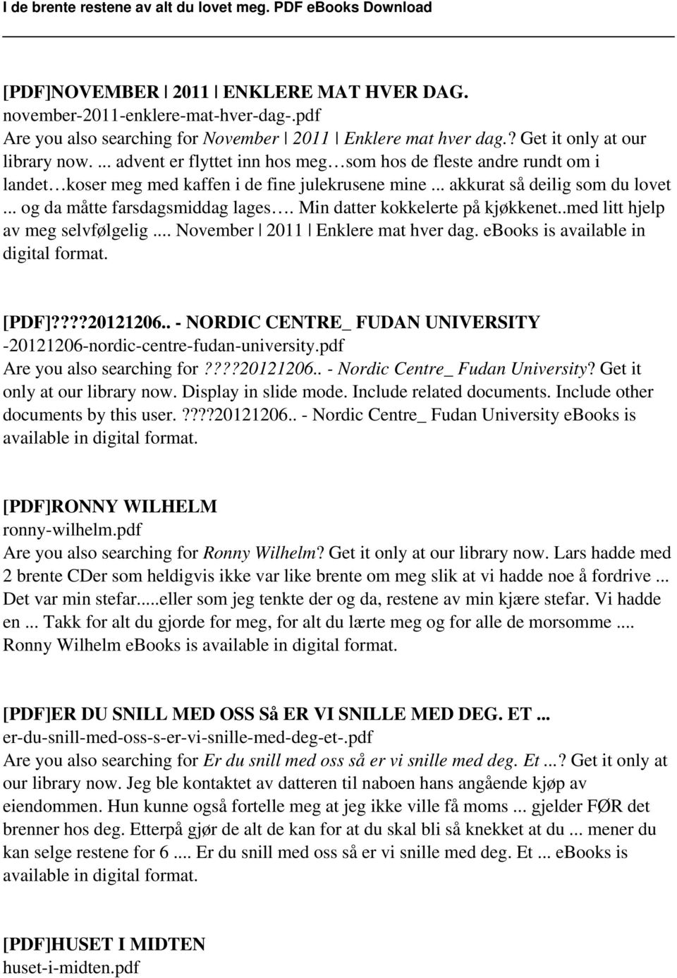 Min datter kokkelerte på kjøkkenet..med litt hjelp av meg selvfølgelig... November 2011 Enklere mat hver dag. ebooks is available in digital format. [PDF]????20121206.