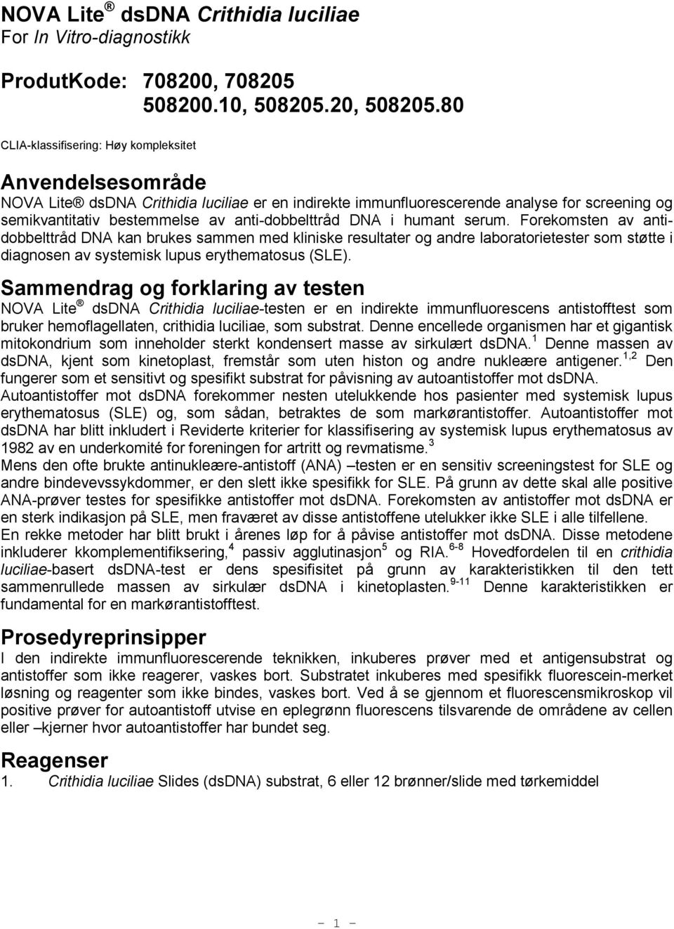 anti-dobbelttråd DNA i humant serum.