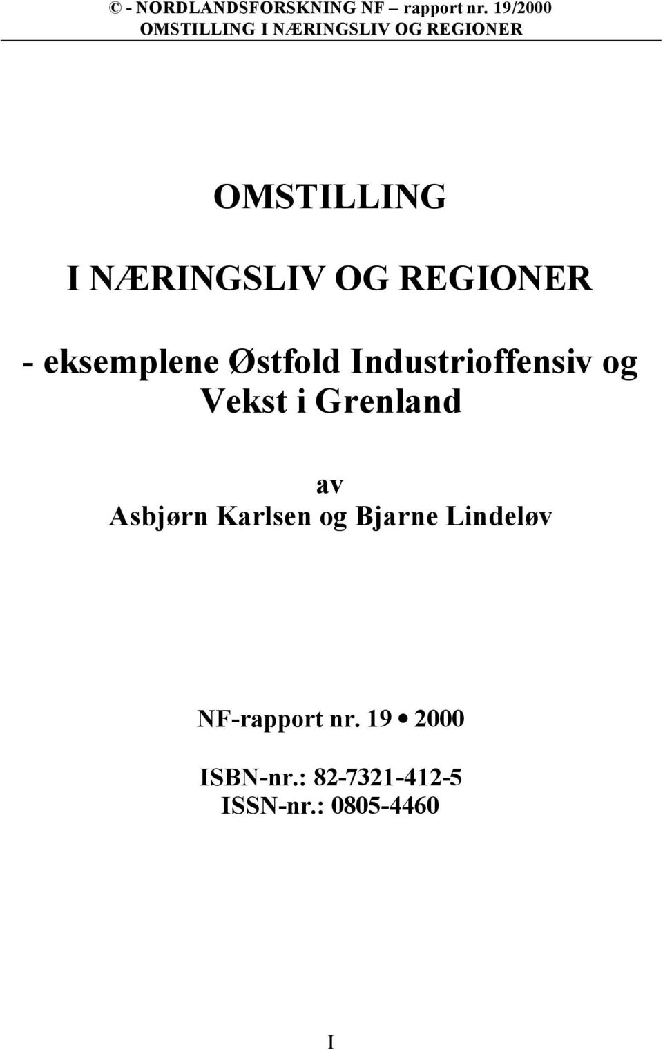 Asbjørn Karlsen og Bjarne Lindeløv NF-rapport nr.