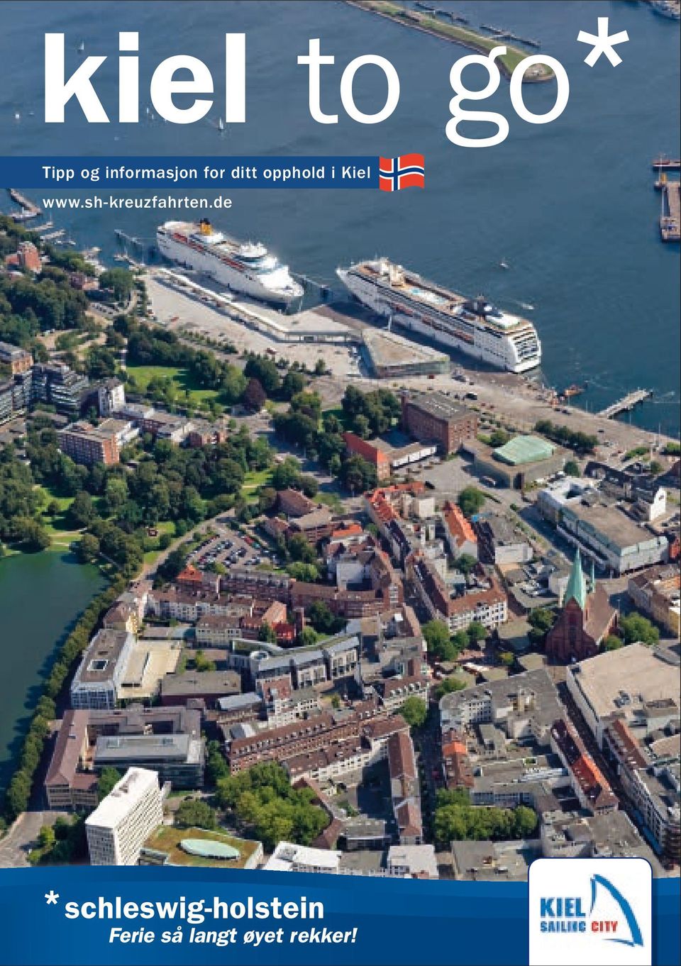 ditt opphold i Kiel