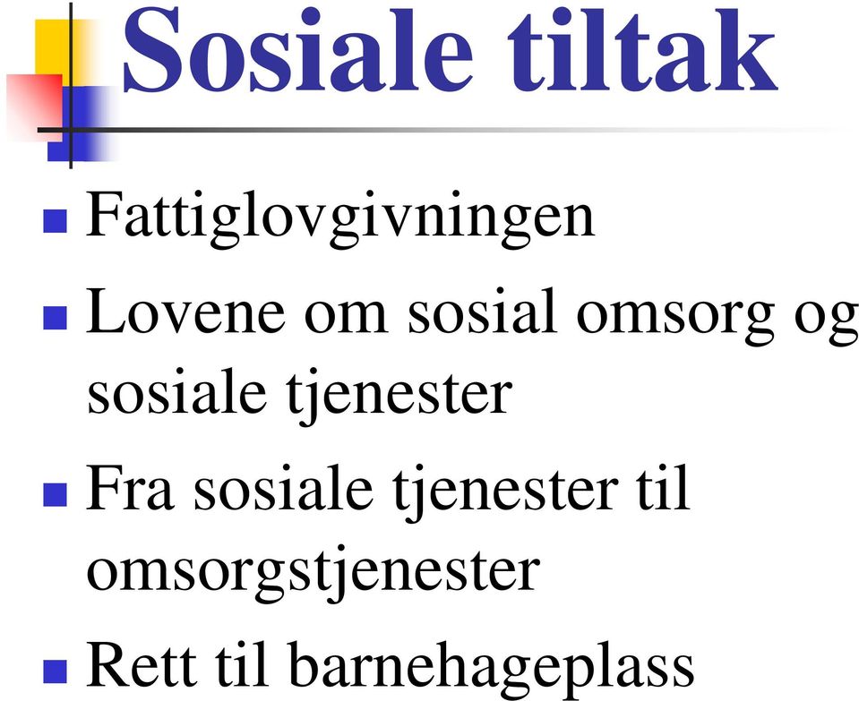 tjenester Fra sosiale tjenester til