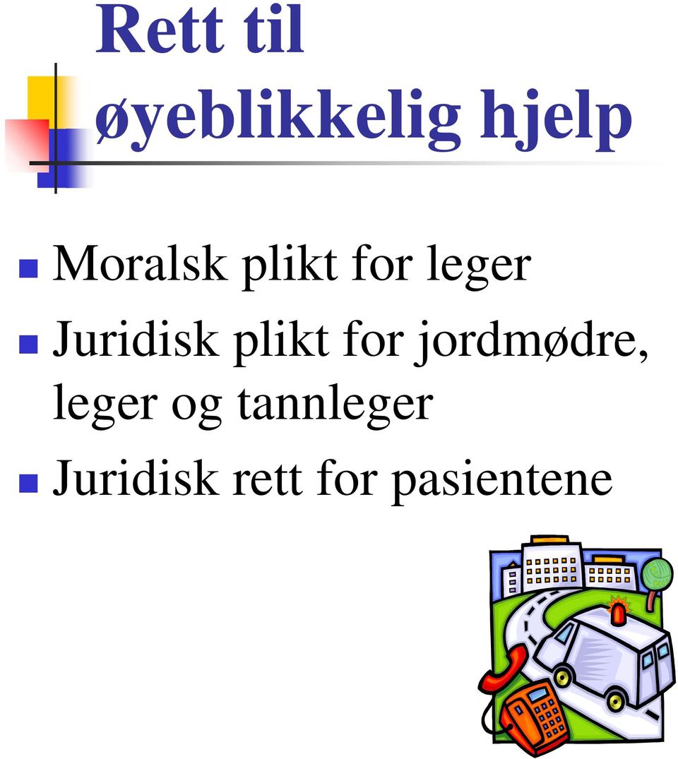 plikt for jordmødre, leger og