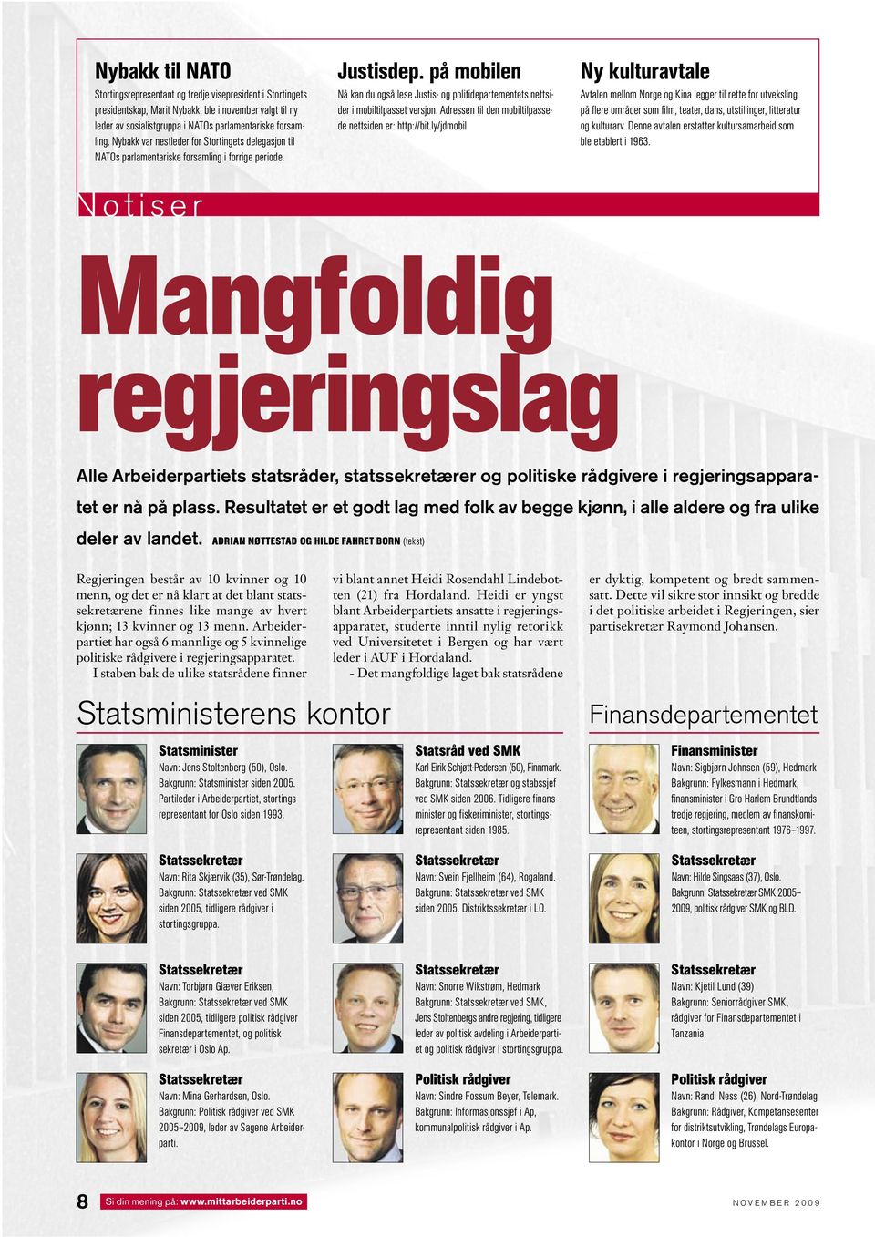 forsamling. Nybakk var nestleder for Stortingets delegasjon til NATOs parlamentariske forsamling i forrige periode.