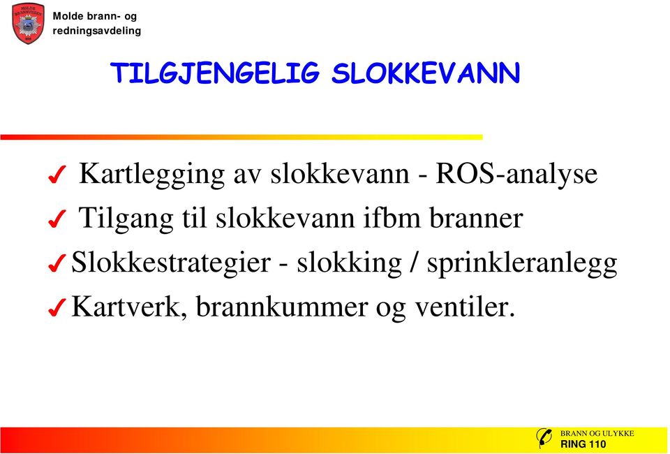 slokkevann ifbm branner Slokkestrategier -