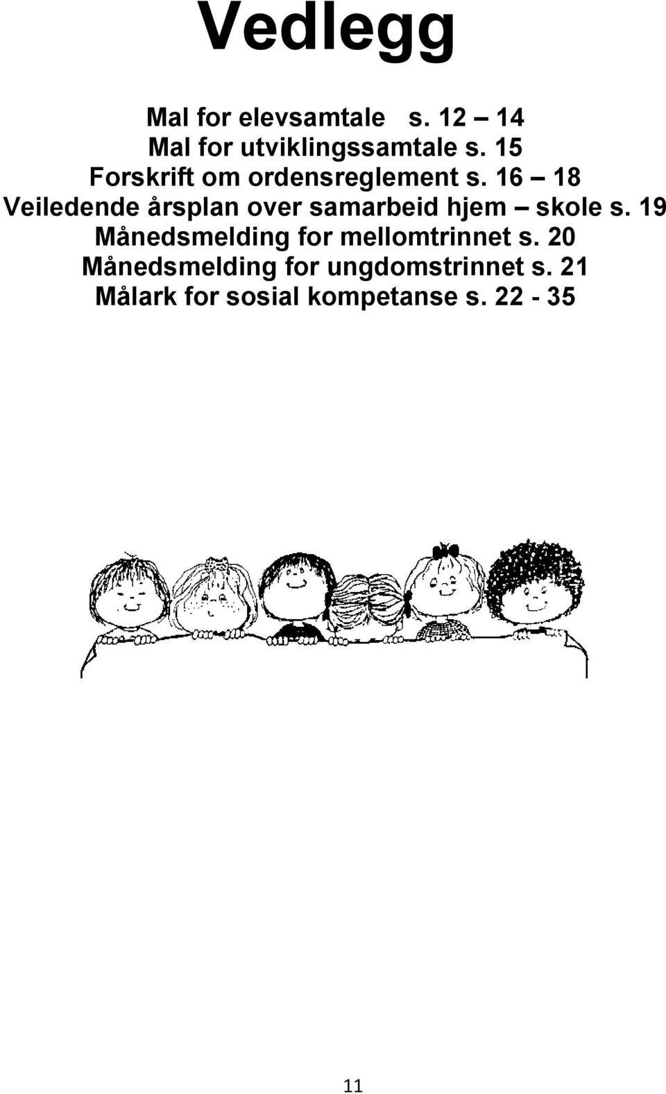 16 18 Veiledende årsplan over samarbeid hjem skole s.