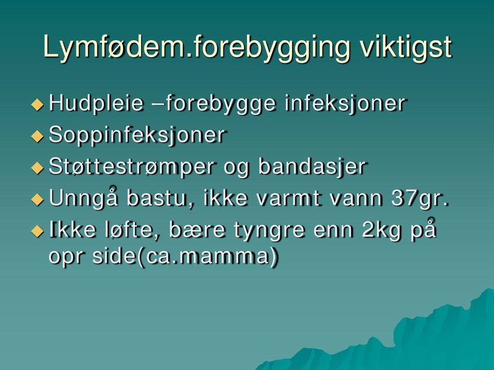 infeksjoner Soppinfeksjoner Støttestrømper og