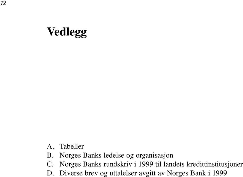 Norges Banks rundskriv i 1999 til landets