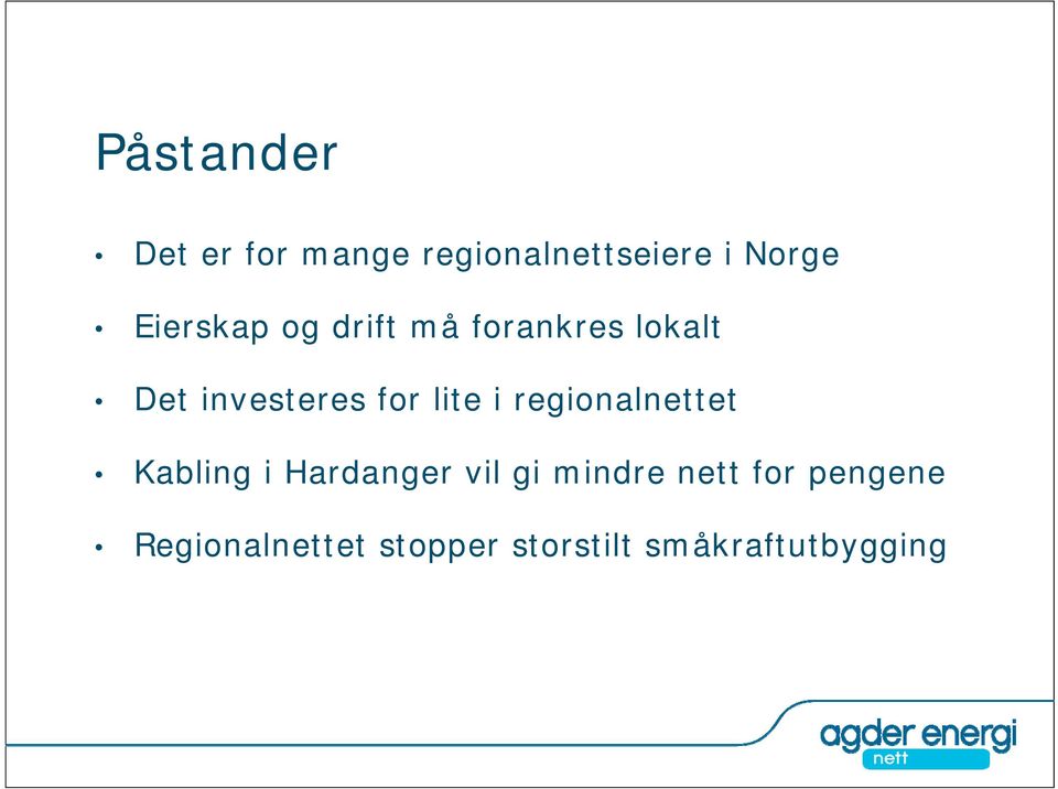 lite i regionalnettet Kabling i Hardanger vil gi mindre