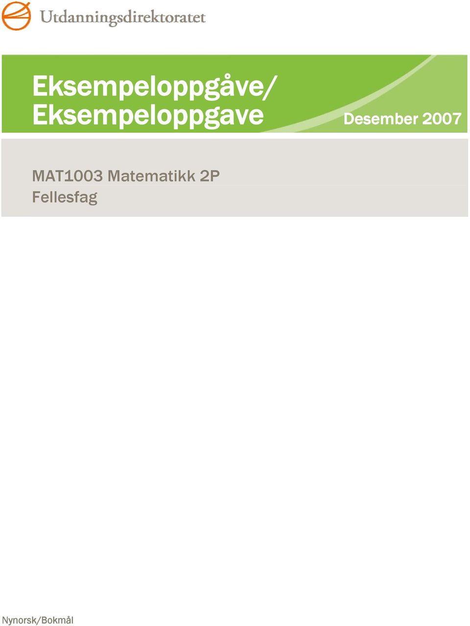 Desember 2007 MAT1003