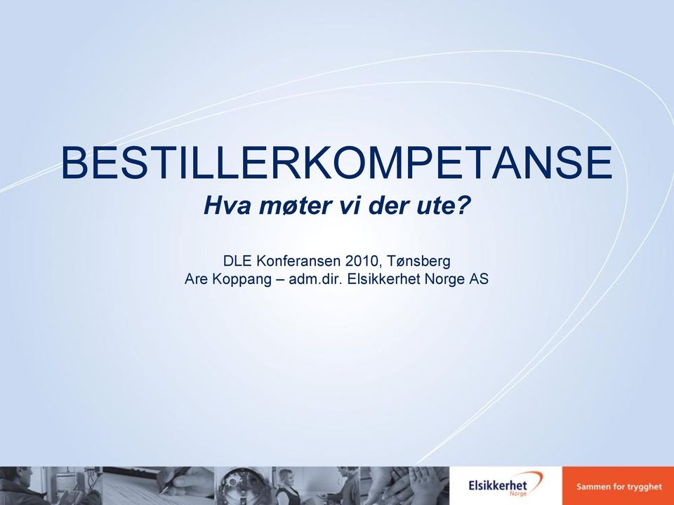 DLE Konferansen 2010,