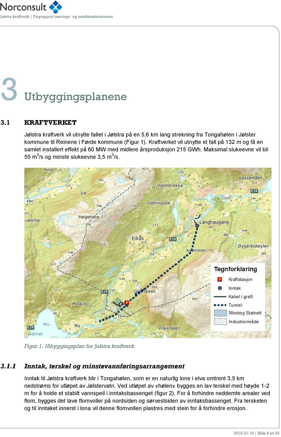 Utbyggingsplan for Jølstra kraftverk. 3.1.