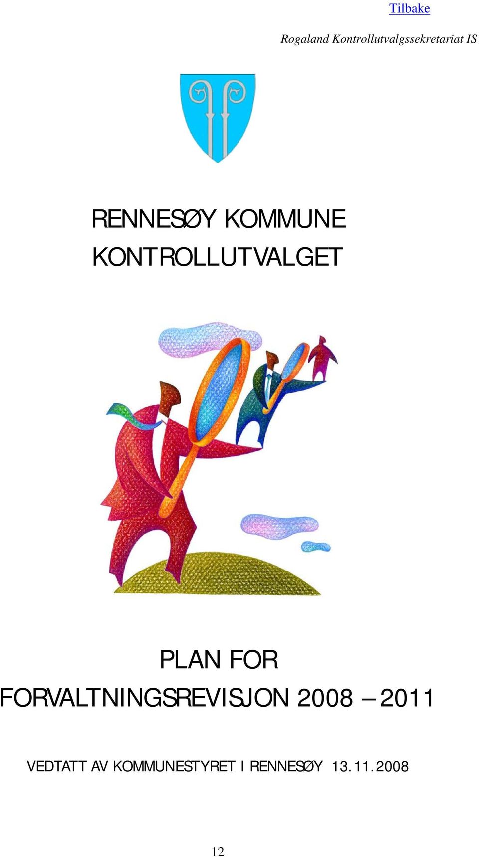 KOMMUNE KONTROLLUTVALGET PLAN FOR