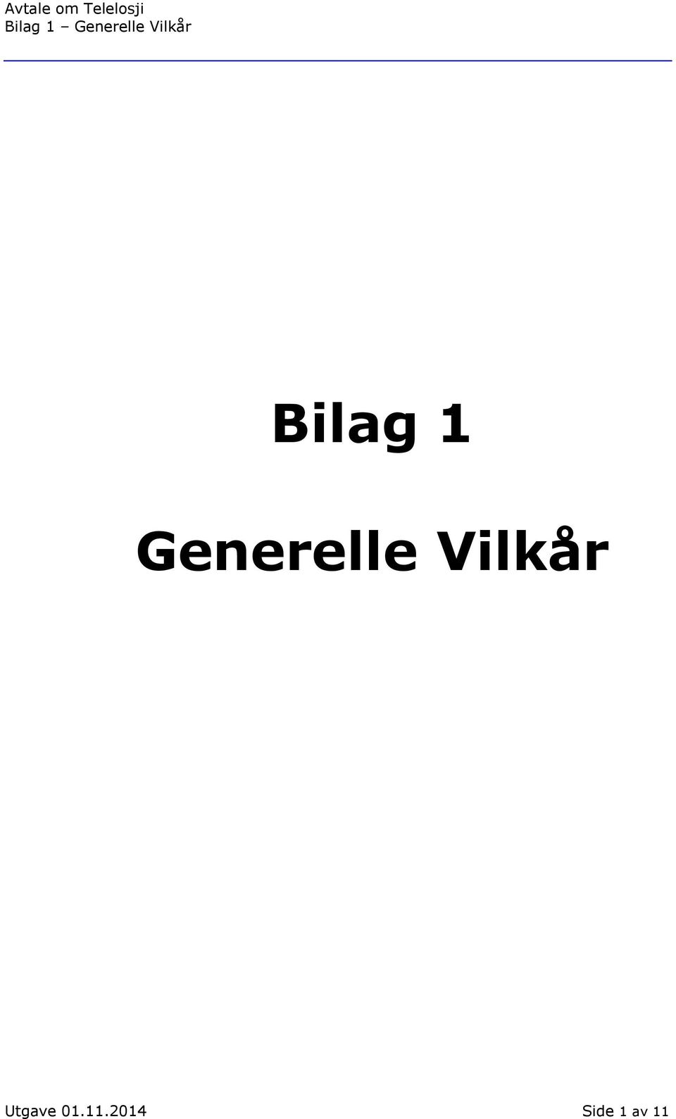 Vilkår Utgave