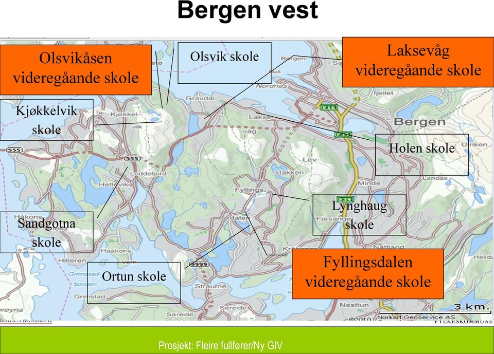 skole Holen skole Sandgotna skole Ortun skole