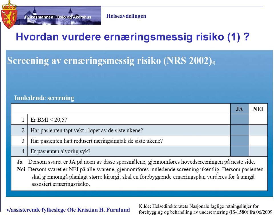 faglige retningslinjer for forebygging og