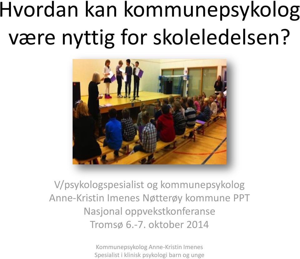 kommune PPT Nasjonal oppvekstkonferanse Tromsø 6.-7.