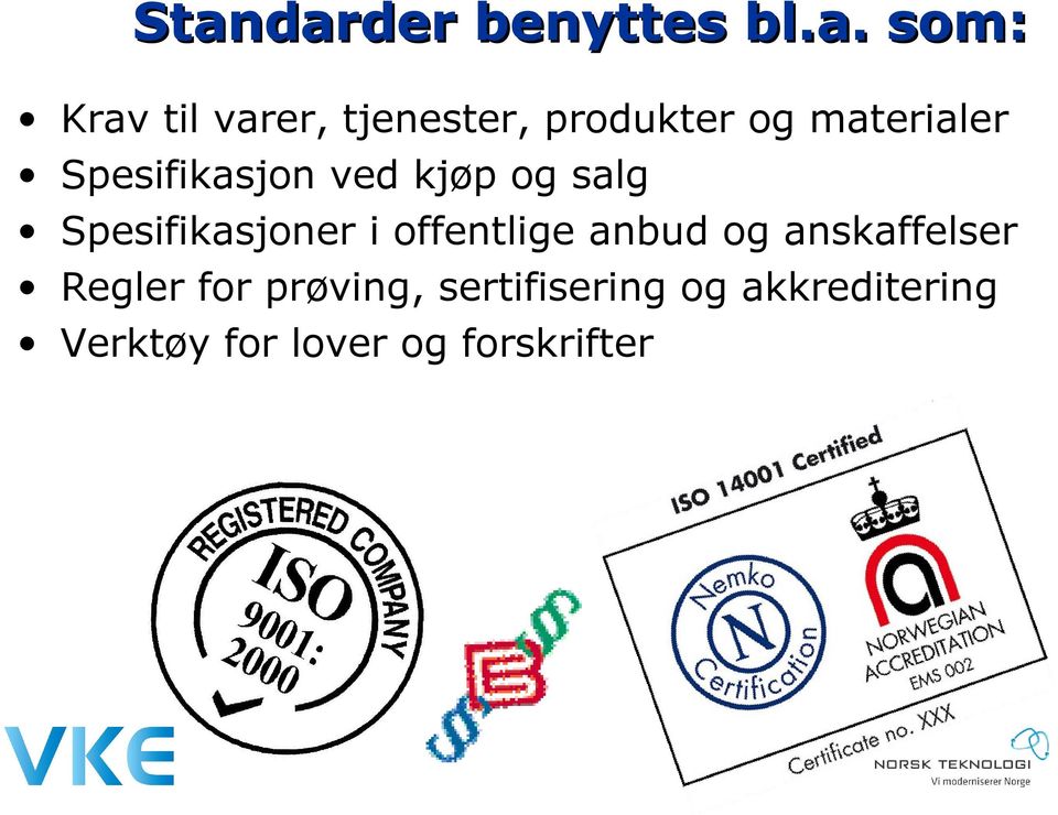 Spesifikasjoner i offentlige anbud og anskaffelser Regler for