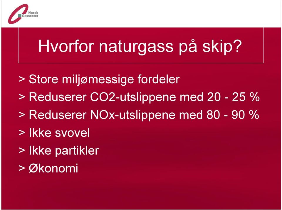 CO2-utslippene med 20-25 % > Reduserer