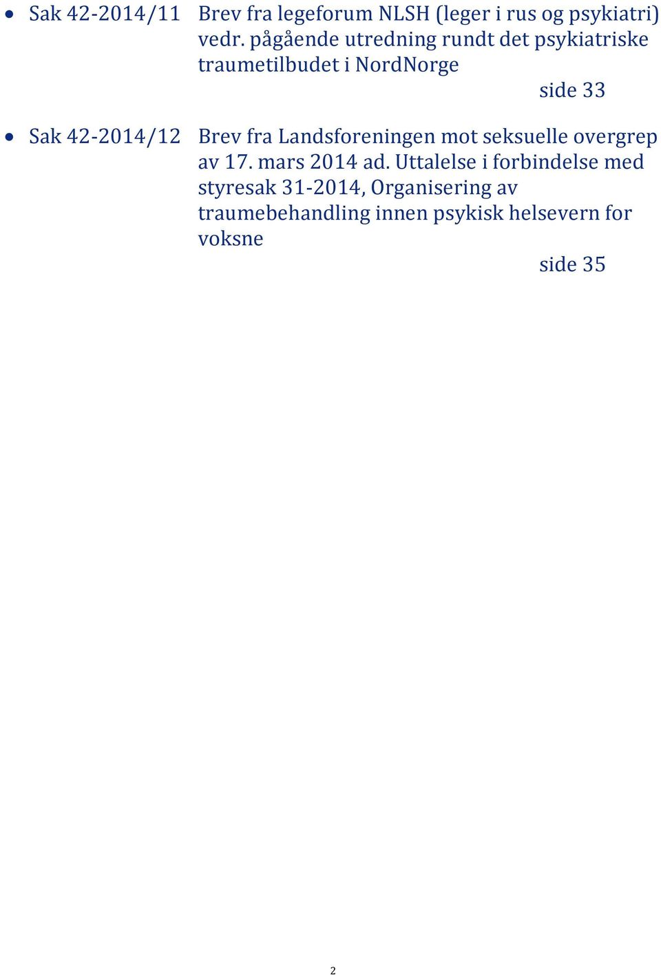 42-2014/12 Brev fra Landsforeningen mot seksuelle overgrep av 17. mars 2014 ad.
