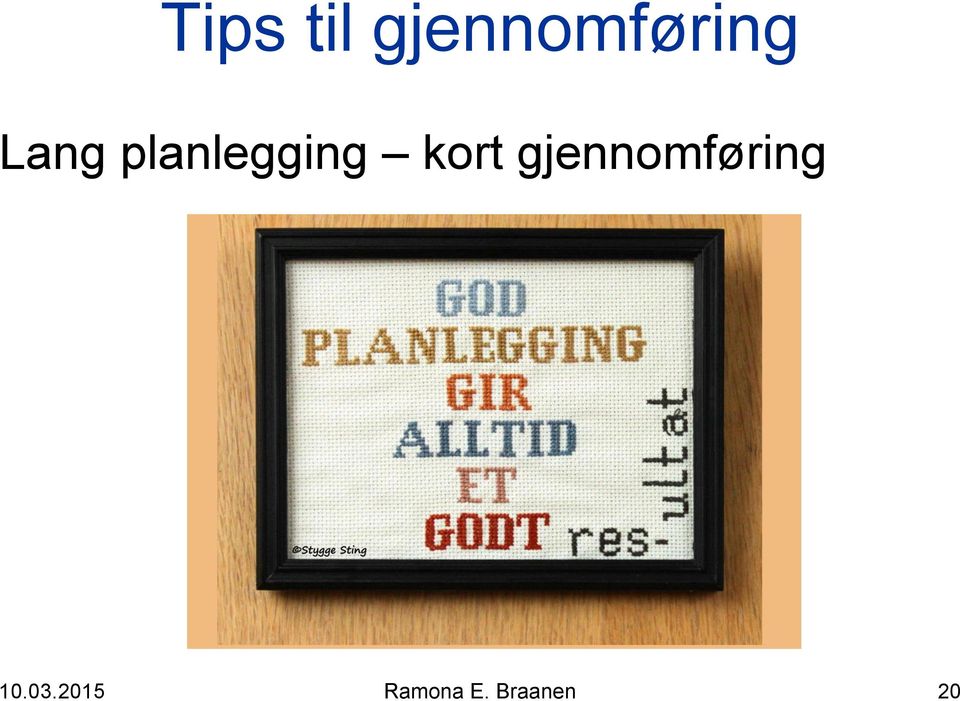 gjennomføring 10.03.