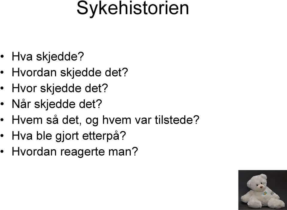 Når skjedde det?