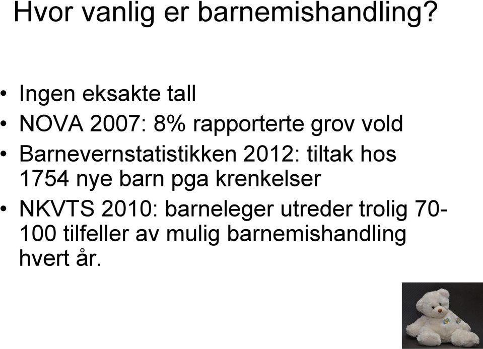 Barnevernstatistikken 2012: tiltak hos 1754 nye barn pga