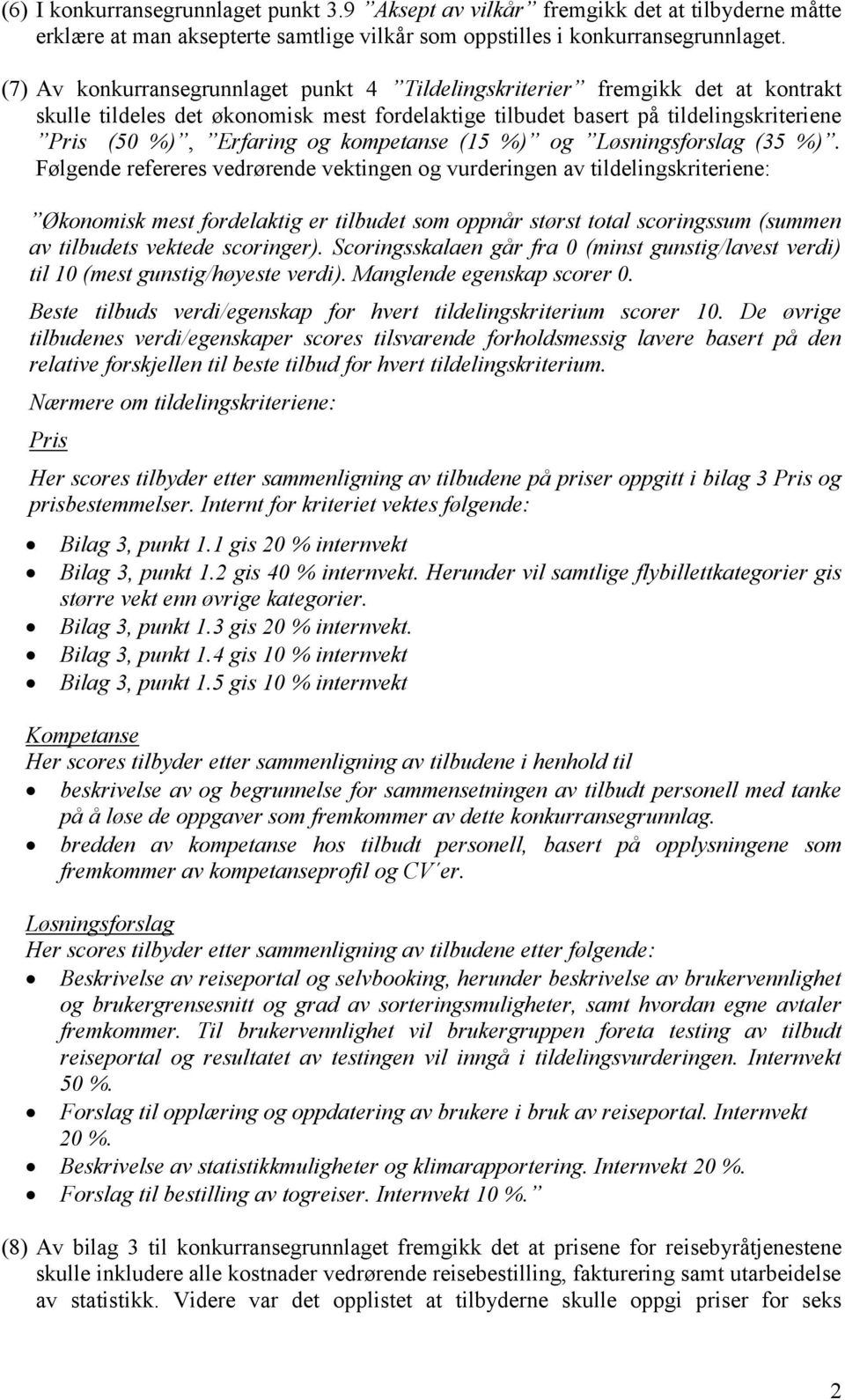 kompetanse (15 %) og Løsningsforslag (35 %).