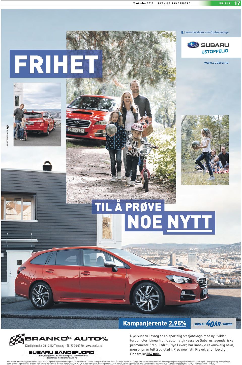 Nye Levorg har kanskje et vanskelig navn, men bilen er lett å bli glad i. Prøv noe nytt. Prøvekjør en Levorg. Pris fra kr 384 800,- Pris fra kr. 384 800,- gjelder levert Oslo.