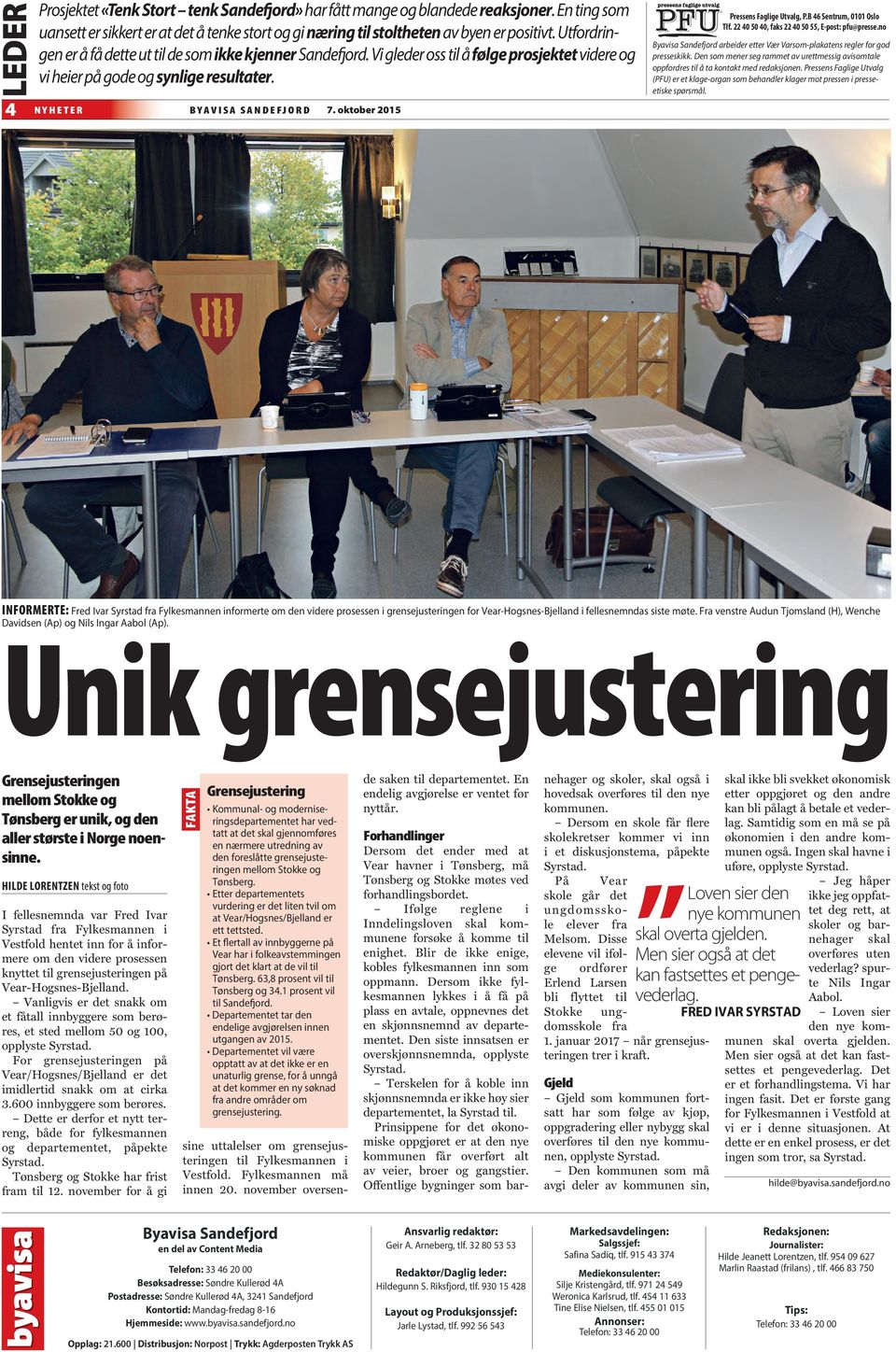 oktober 2015 Pressens Faglige Utvalg, P.B 46 Sentrum, 0101 Oslo Tlf. 22 40 50 40, faks 22 40 50 55, E-post: pfu@presse.