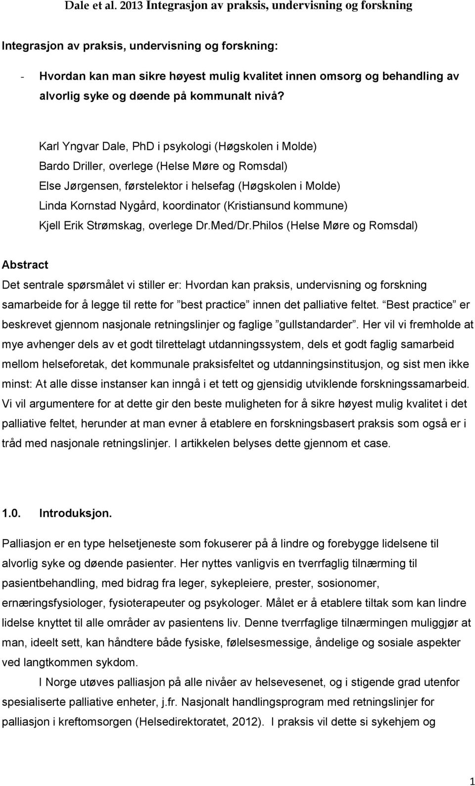 (Kristiansund kommune) Kjell Erik Strømskag, overlege Dr.Med/Dr.