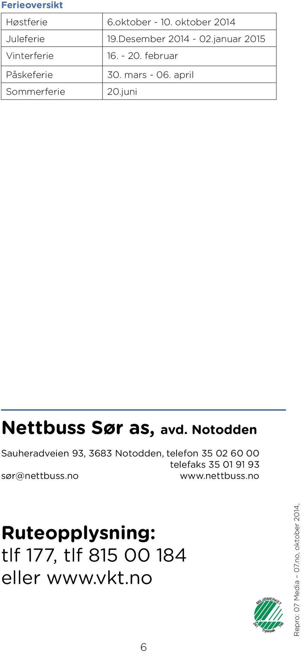 juni Nettbuss Sør as, avd.