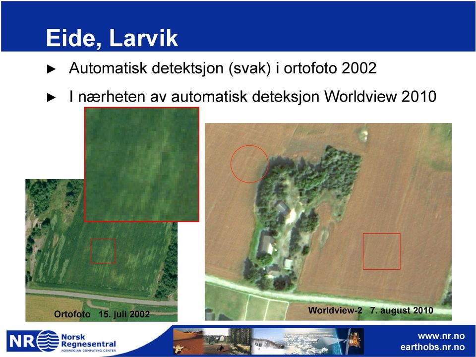 automatisk deteksjon Worldview 2010