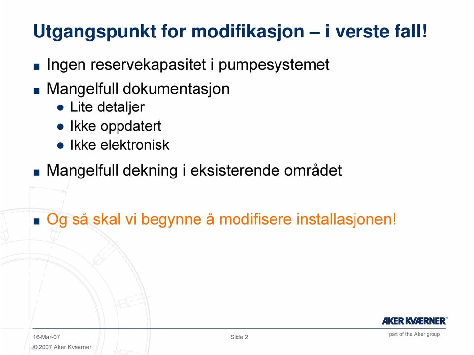 Lite detaljer Ikke oppdatert Ikke elektronisk Mangelfull dekning i