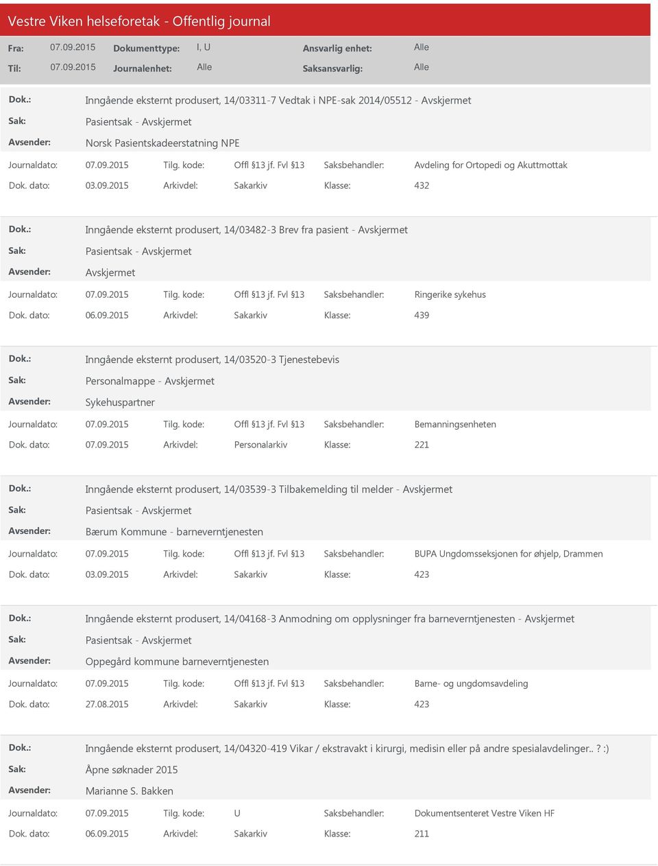 2015 Arkivdel: Sakarkiv 439 Inngående eksternt produsert, 14/03520-3 Tjenestebevis Personalmappe - Sykehuspartner Bemanningsenheten Dok.