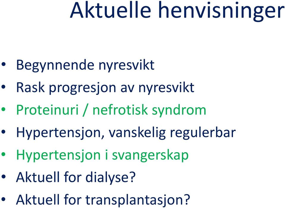 syndrom Hypertensjon, vanskelig regulerbar