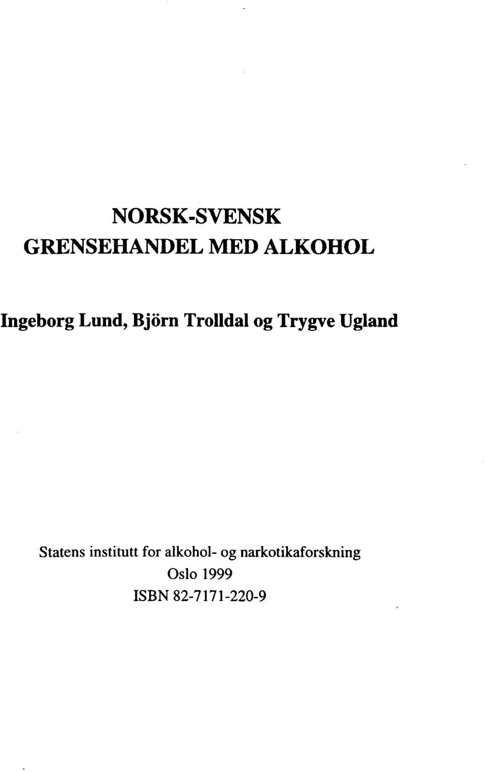 Ugland Statens institutt for alkohol- og