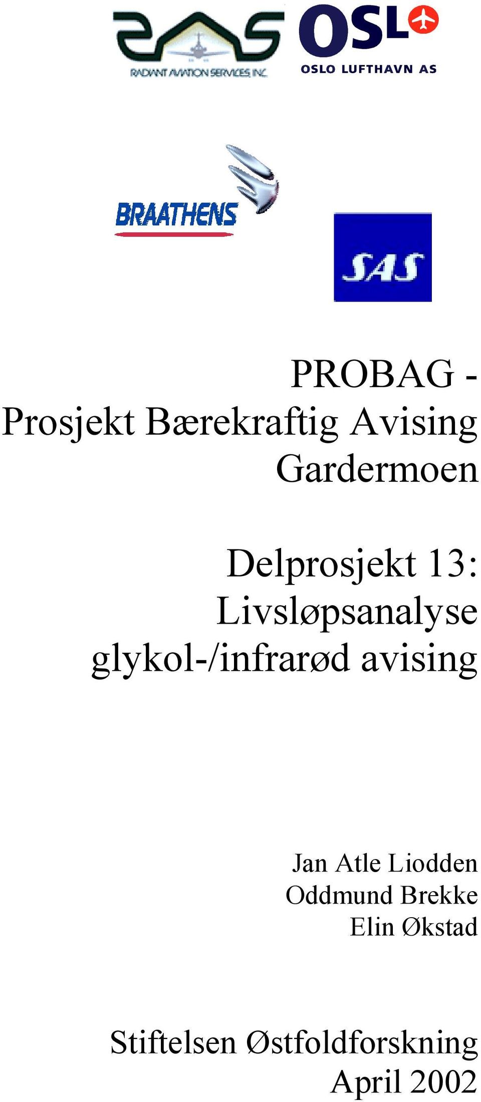 glykol-/infrarød avising Jan Atle Liodden