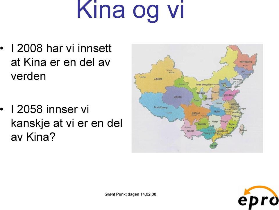 verden I 2058 innser vi