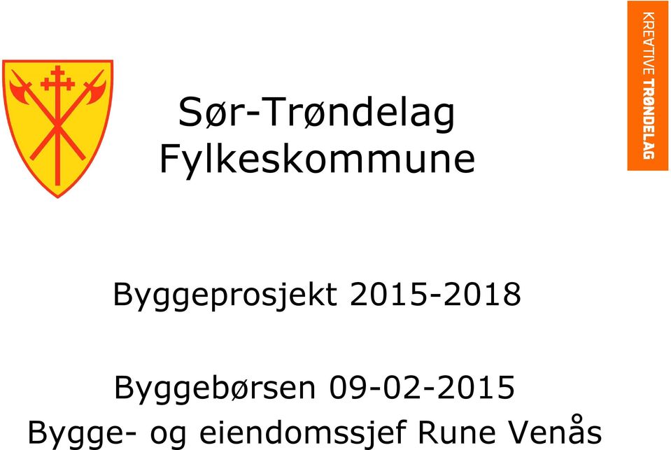 Byggeprosjekt 2015-2018