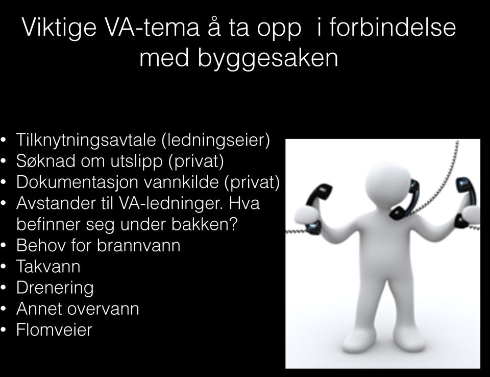 Dokumentasjon vannkilde (privat) Avstander til VA-ledninger.