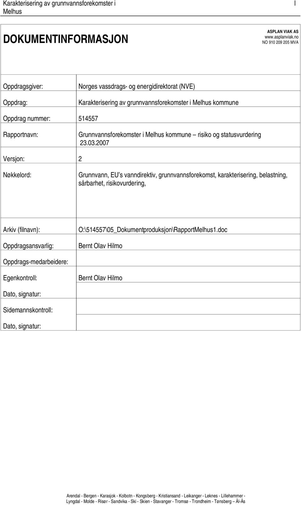 Grunnvannsforekomster i Melhus kommune risiko og statusvurdering 23.03.