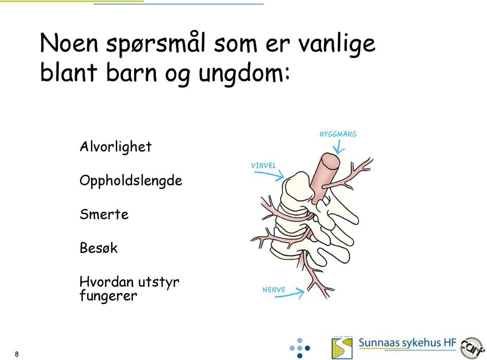 Alvorlighet Oppholdslengde