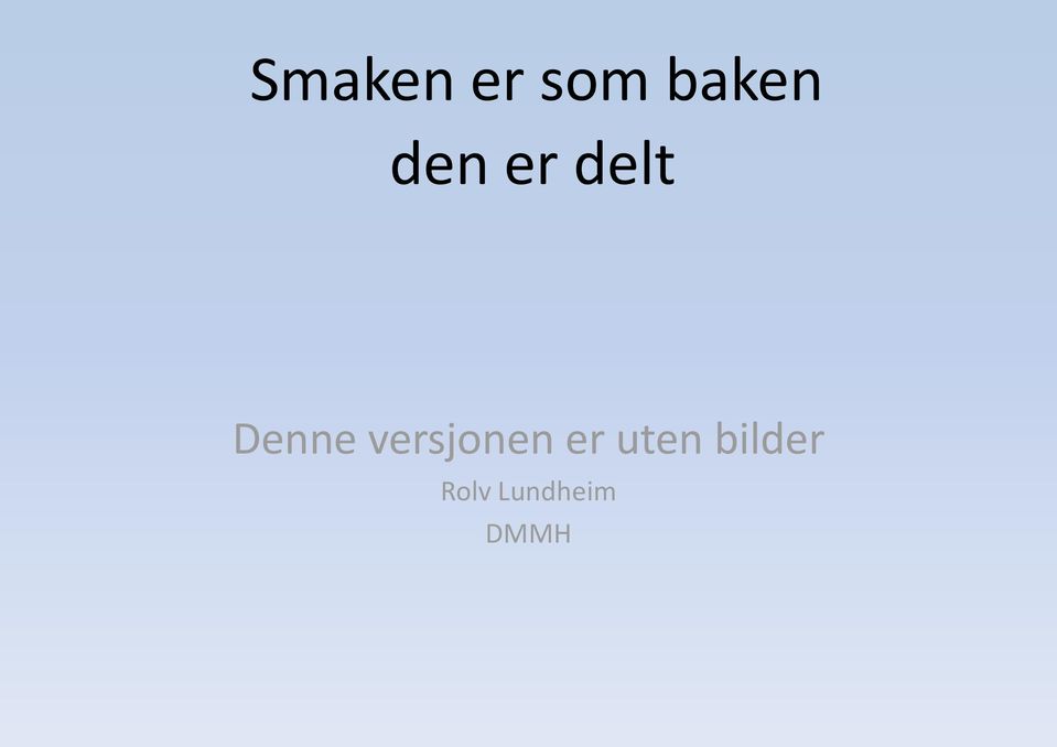 versjonen er uten