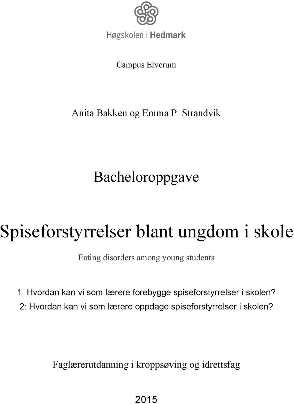 disorders among young students 1: Hvordan kan vi som lærere forebygge