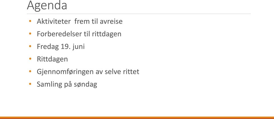 rittdagen Fredag 19.