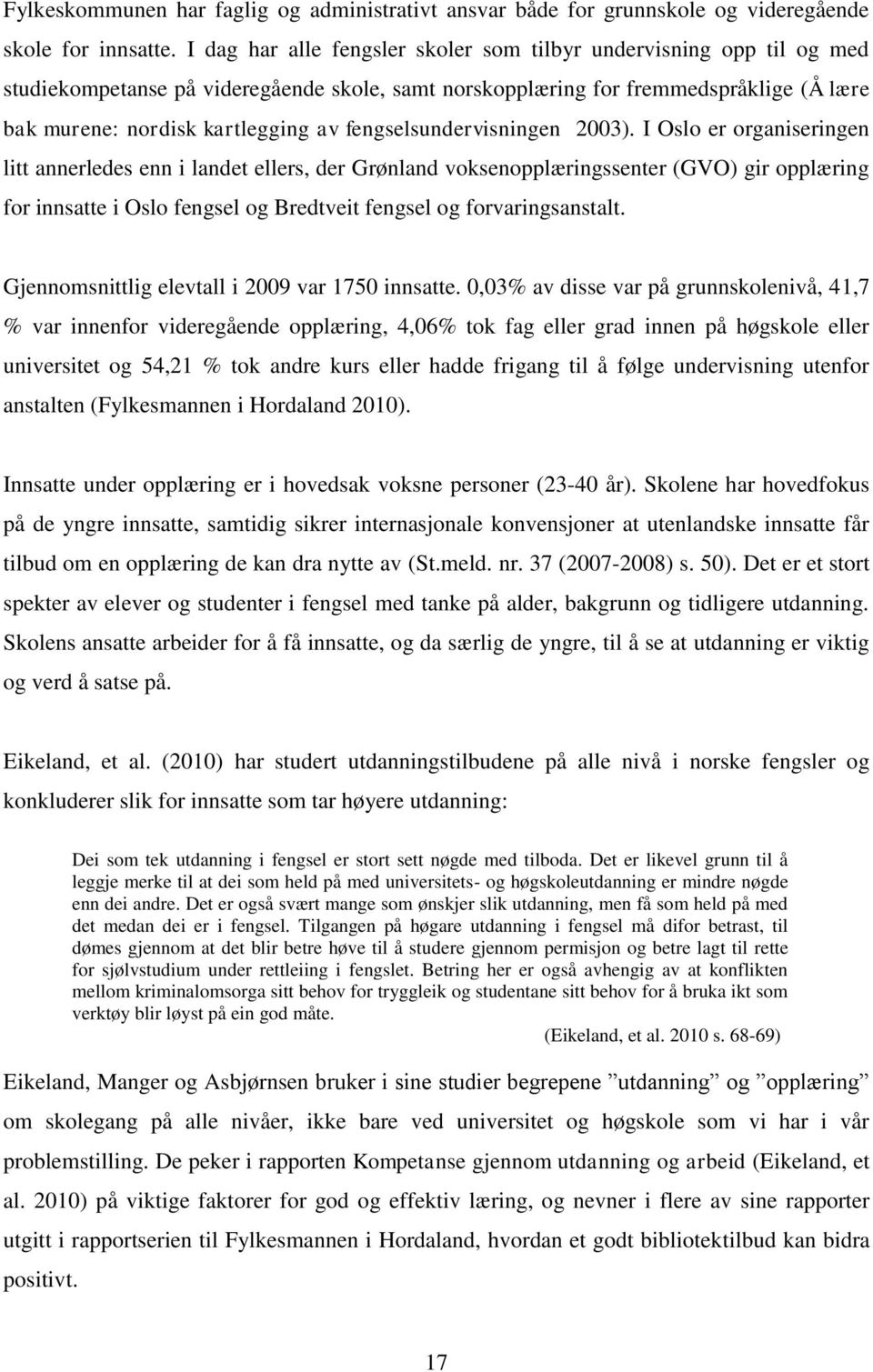 fengselsundervisningen 2003).