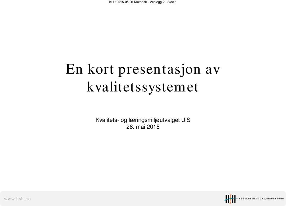 kort presentasjon av