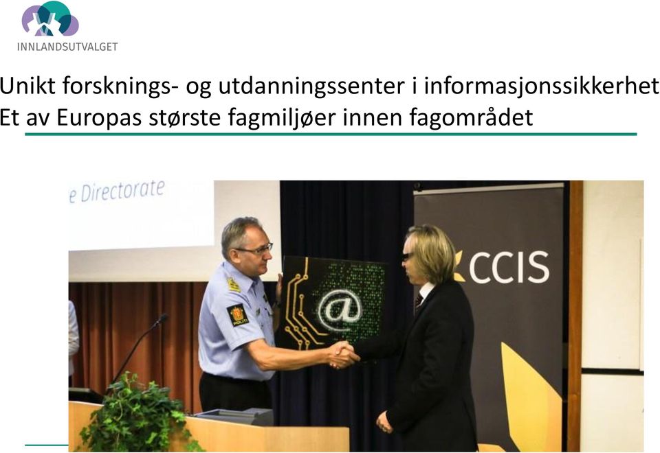 informasjonssikkerhet Et av